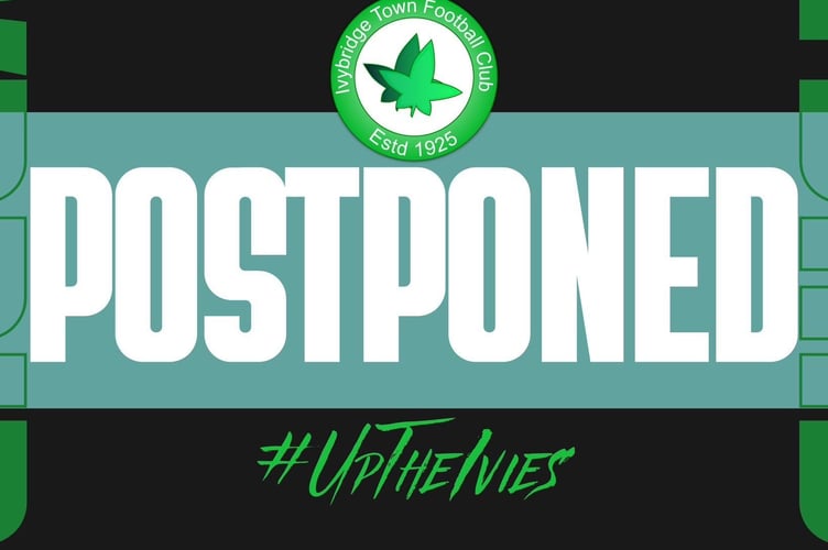 Ivybridge Town postponement